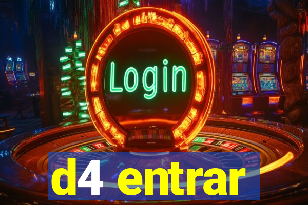 d4 entrar